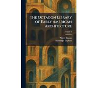 The Octagon Library of Early American Architecture
