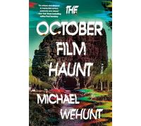 The October Film Haunt: A Novel