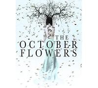 The October Flowers