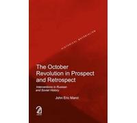 The October Revolution in Prospect and Retrospect