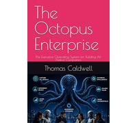 The Octopus Enterprise: The Executive Operating System for Building AI-Native Companies