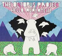 The Octopus Project - Hello Avalanche