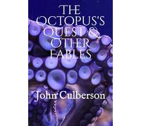 The Octopus's Quest & Other Fables