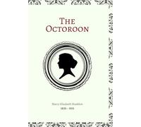 The Octoroon (Illustrated)