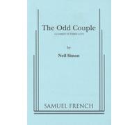 The Odd Couple: A Comedy in Three Acts by Neil Simon (2010-02-12)