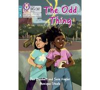 The Odd Thing: Phase 3 Set 1 (Big Cat Phonics for Little Wandle Letters and Sounds Revised - Age 7+)