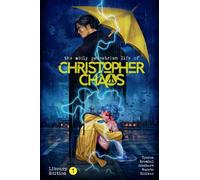 The Oddly Pedestrian Life of Christopher Chaos Library Edition