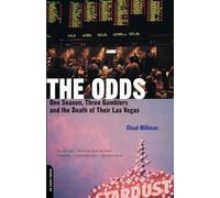The Odds: One Season, Three Gamblers And The Death Of Their Las Vegas