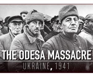 The Odessa Massacre: A Forgotten Holocaust of WWII