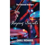 The O'Donnell Brothers: Keeping Secrets