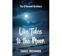 The O'Donnell Brothers: Like Tides to the Moon