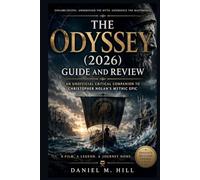The Odyssey (2026) Guide and Review: An Unofficial Critical Companion to Christopher Nolan’s Mythic Epic