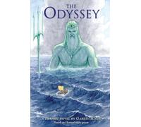 The Odyssey: A Graphic Novel : Homer's thrilling ancient Greek myth told in pacy full-colour graphic novel form for teenage readers