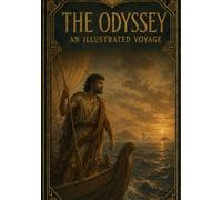 The Odyssey: An Illustrated Voyage