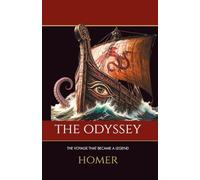 The Odyssey: Classical Greek Mythology Unabridged - Unaltered