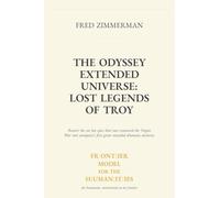 The Odyssey Extended Universe: A Reader's Field Guide to the First Great Extended Dramatic Universe (1)