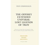 The Odyssey Extended Universe: Lost Legends of Troy: 1