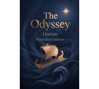 The Odyssey: Illustrated Edition: Translated into Modern English