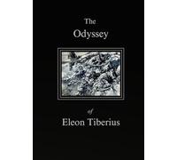 The Odyssey of Eleon Tiberius