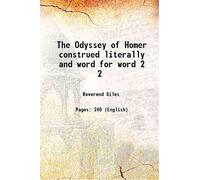 The Odyssey of Homer construed literally and word for word Volume 2 1800