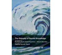 The Odyssey of Sacred Knowledge by Reich Pauline (2016-07-14)