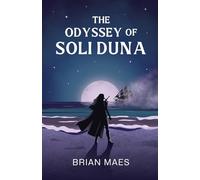The Odyssey of Soli Duna