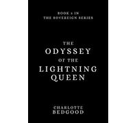 The Odyssey of the Lightning Queen