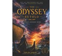 The Odyssey Retold: A Hero's Journey Home