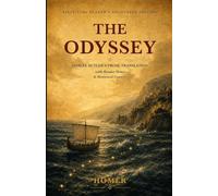 The Odyssey: The First-Time Reader’s Annotated Edition