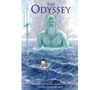 The Odyssey: Written by Gareth Hinds, 2010 Edition, Publisher: Candlewick [Paperback]