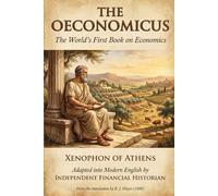 The Oeconomicus: The World's First Book on Economics