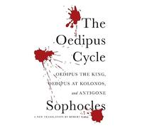 The Oedipus Cycle: A New Translation