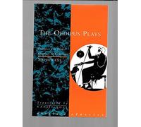 The Oedipus Plays: "Oedipus the King", "Oedipus at Colonus"