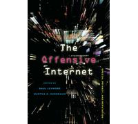 The Offensive Internet: Speech, Privacy, and Reputation
