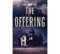 The Offering (Serenity's Plain Secrets)