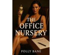 The Office Nursery: A Femdom ABDL Story of Corporate Regression, Diaper Discipline, and Total Ownership (ABDL diaper stories)