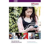 The Office of Communications annual report and accounts for the period 1 April 2015 to 31 March 2016: 2016-17 220 (House of Commons Papers)