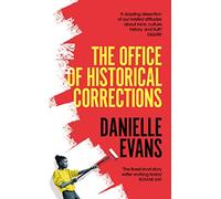 The Office of Historical Corrections: A Novella and Stories