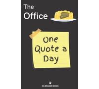 The Office One Quote A Day: The Best Dunder Mifflin Quotes (The Dunder Mifflin Office Survival Series)