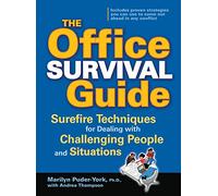 The Office Survival Guide: Surefire Techniques for Dealing with Challenging People and Situations (BUSINESS BOOKS)