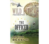The Officer: Volume 2 (Wild Blue U)