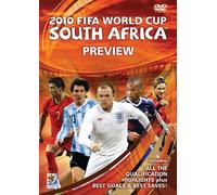 The Official 2010 FIFA World Cup South Africa Preview