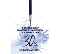 The Official 40-Day Devotional & Prayer Journal for Women in Their 30s