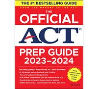 The Official ACT Prep Guide 2023-2024: Book + 8 Practice Tests + 400 Digital Flashcards + Online Course