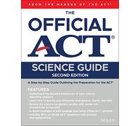 The Official ACT Science Guide, 2nd Edition