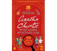 The Official Agatha Christie After School Detectives Club : 50 Mystery Puzzles for Children