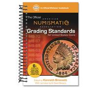 The Official American Numismatic Association Grading Standards of United States Coins