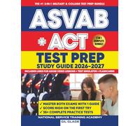THE OFFICIAL ASVAB GUIDE + ACT PREP: 35 FULL-LENGTH PRACTICE TESTS: The Complete Guide to Military Enlistment & College Admissions Testing + Bonuses (THE OFFICIAL ASVAB PREP and ACT EXAM PREP)