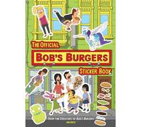 The Official Bob's Burgers Sticker Book (Sticker Books)