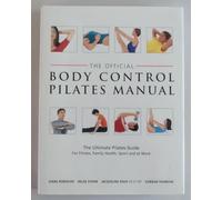 The official body control Pilates manual